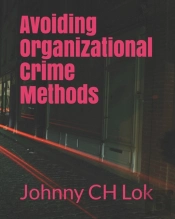 Avoiding Organizational Crime Methods
