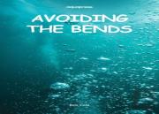 Avoiding The Bends