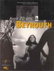 Avoir 20 Ans A Beyrouth