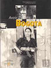 Avoir 20 Ans A Bogota