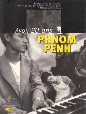 Avoir 20 Ans A Phnom Penh