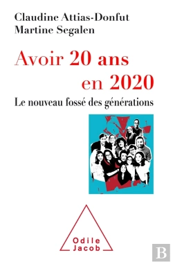 Bertrand.pt - Avoir 20 Ans En 2020 ; Le Nouveau Fossé Des Générations