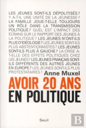 Avoir 20 Ans En Politique
