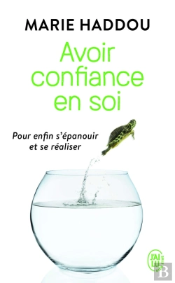 Bertrand.pt - Avoir Confiance En Soi Pour Enfin S'Épanouir Et Se Réaliser