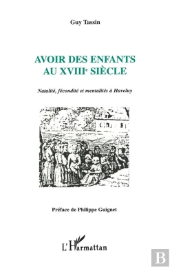 Bertrand.pt - Avoir Des Enfants Au Xviii Siecle