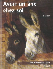 Avoir Un Ane Chez Soi
