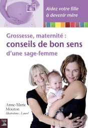 Avoir Un Bebe : Conseils D'Une Mere A Sa Fille