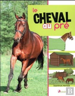 Bertrand.pt - Avoir Un Cheval Au Pre