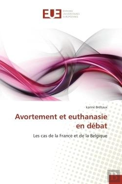 Bertrand.pt - Avortement Et Euthanasie En Debat