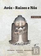 Avós - Raízes e Nós