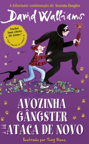 Avozinha Gângster ataca de novo