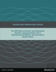 Avr Microcontroller And Embedded Systems: Pearson New International Edition