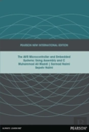 Avr Microcontroller And Embedded Systems: Pearson New International Edition