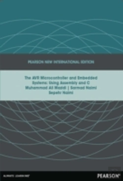 Bertrand.pt - Avr Microcontroller And Embedded Systems: Pearson New International Edition