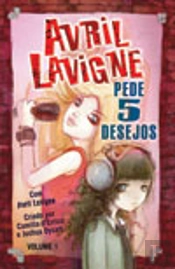 Avril Lavigne - Pede 5 Desejos - Vol. I