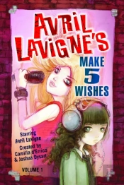 Avril Lavigne'S Make 5 Wishes  Volume 1