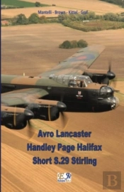 Avro Lancaster - Handley Page Halifax - Short S.29 Stirling