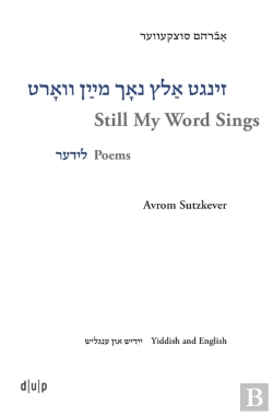 Bertrand.pt - Avrom Sutzkever Â€“ Still My Word Sings