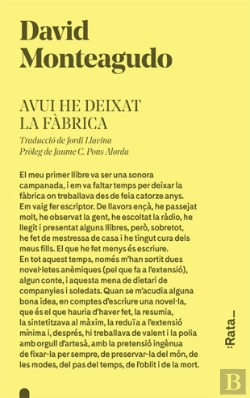 Bertrand.pt - Avui He Deixat La Fàbrica