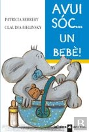 Avui Soc--Un Bebe!
