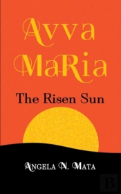 Avva Maria (The Risen Sun)
