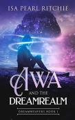 Awa And The Dreamrealm