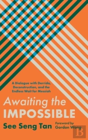 Awaiting The Impossible
