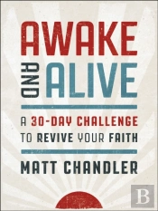 Awake And Alive