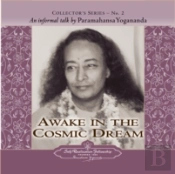 Awake In The Cosmic Dream