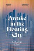Awake In The Floating City