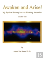 Awaken And Arise !