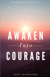 Awaken Into Courage