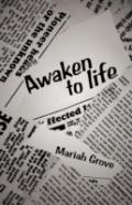 Awaken To Life