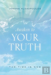 Awaken To Your Truth