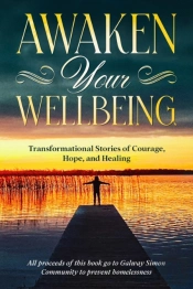 Awaken Your Wellbeing : Transformational