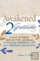 Awakened 2 Gratitude