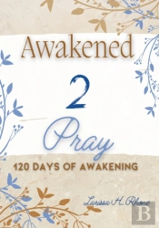 Awakened 2 Pray