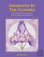 Awakened By The Flowers