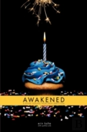 Awakened
