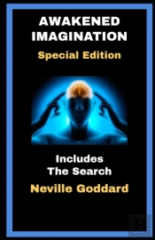 Awakened Imagination And The Search Illustrated