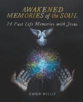 Awakened Memories Of The Soul