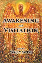 Awakening And Visitation