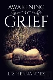 Awakening By Grief