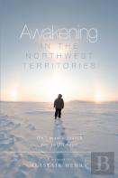 Awakening In The Northwest Territories