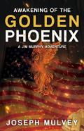 Awakening Of The Golden Phoenix