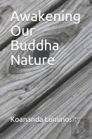Awakening Our Buddha Nature