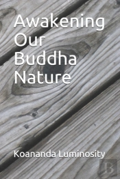 Awakening Our Buddha Nature
