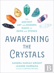 Awakening The Crystals
