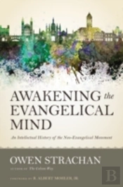 Awakening The Evangelical Mind
