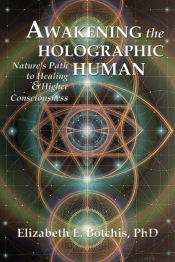 Awakening The Holographic Human
